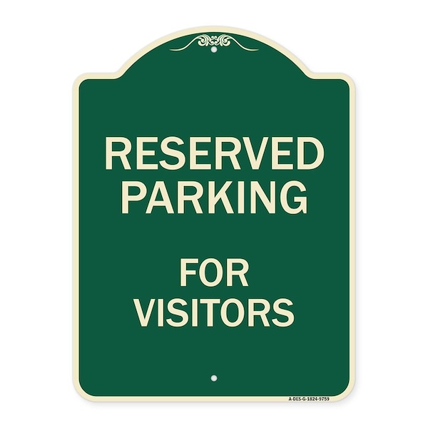 Designer Series-Reserved Parking For Visitors Green, 24" x 18", G-1824-9759